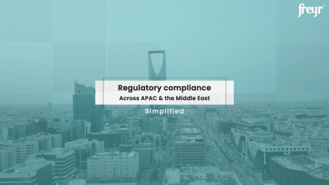 Making Regulatory Compliance Effortless Across APAC & the Middle East